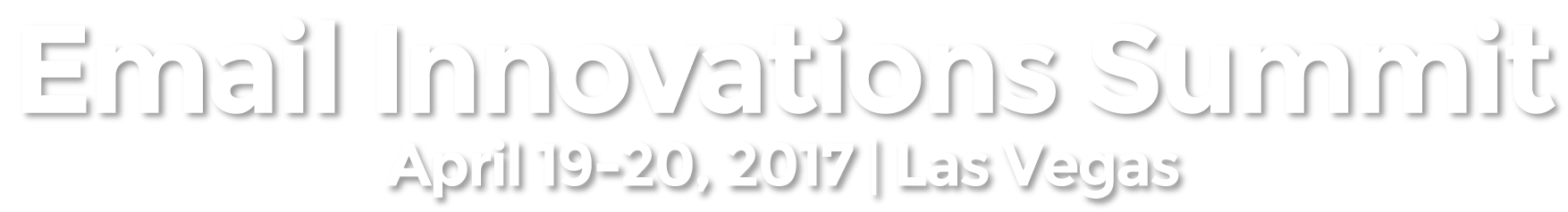 Email Innovations Summit: Las Vegas / May 17-19, 2016 / The Rio Suites Hotel